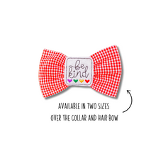 Load image into Gallery viewer, Red gingham bow tie with &quot;Be kind&quot; feltie made with Alligator hair clip, over the collar or elastic headband (2 sizes available)
